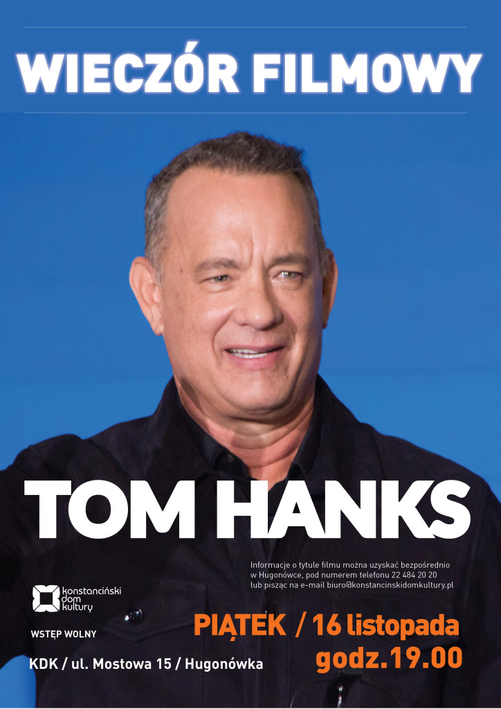 Tom Hanks - Wieczór filmowy w Konstancinie